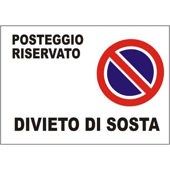 Picture of TARGA SOSTA VIETATAPOSTEGGIO RISERVATO 25X35 1pz