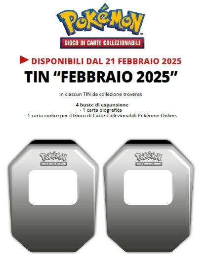 Picture of CARTE DA GIOCO POKEMON TIN DA COLLEZIONE FEBBRAIO 2025 (V.22,90)